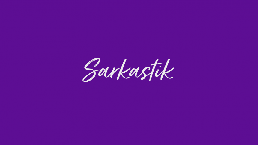 Sarkastik