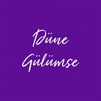 Düne Gülümse