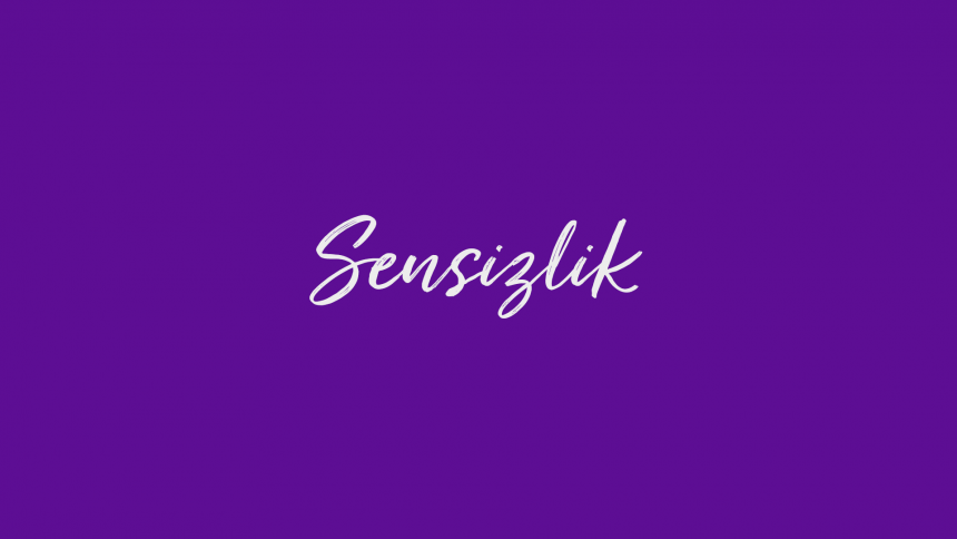 Sensizlik