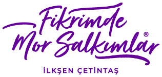 İlkşen Çetintaş | Fikrimde Mor Salkımlar®